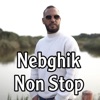 Nebghik Non Stop - Single