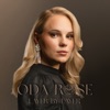 Oda Rose - Layer by Layer