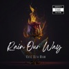 Rain Our Way - Single