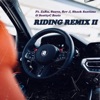 Riding (feat. ZaRu, Suavo, Rev J, Shack Santima & ScottyC Beats) [Remix II] - Single