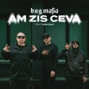 Am Zis Ceva (feat. Lexi Cali) - Single