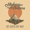 Get Outta My Way - Single