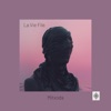 La Vie File - Single