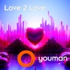 Love 2 Love - Single