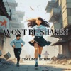 Won't be Shaken - Single