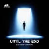 Until The End - Single