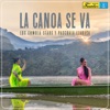 La Canoa Se Va - Single