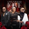 Crazy for Your Love - Single (feat. K-Ci Hailey & Coko) - Single