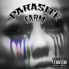 Parasite Farm