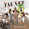 Tal Vez (Remix) - Single