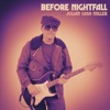 Before Nightfall - Single