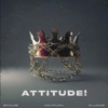 ATTITUDE! (feat. 8THLNE & D-Lo116) - Single