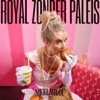 Royal Zonder Paleis - Single