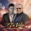 Esta Vida - Single