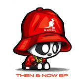 Then & Now - EP