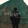 An Undivided Heart - Single