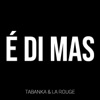 É Di Mas - Single