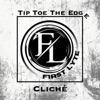 Tip Toe the Edge / Cliché - Single, 2024