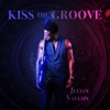 Kiss the Groove - Single