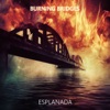 Burning Bridges