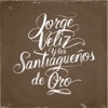 Jorge Veliz y Los Santiagueños de Oro