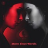 More Than Words - Single