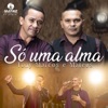 Só uma Alma - Single