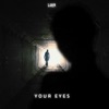 Your Eyes - Single