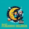 Fumando Delirios