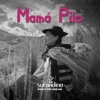 Mamá Pila - Single