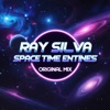 Ray Silva - Space Time Entines