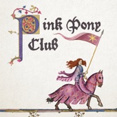 Pink Pony Club - Single