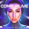 Come Alive - Single