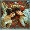 Tere Pyaar Ka - Single