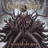 Crystal Viper - Fever Of The Gods