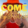 Come Lucio - Single