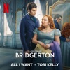 All I Want (From the Netflix Series "Bridgerton") - Single