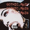GOTHIC.Mp3s - Single