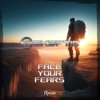 Face Your Fears - Single