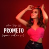 Prometo (Que Volveré) - Single