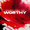 Worthy - Single, 2024