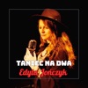 Taniec Na Dwa - Single