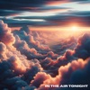 In the Air Tonight - Single