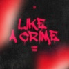 Like a Crime - Single