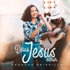 Deixa Jesus Entrar - Single