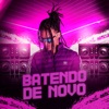 Batendo de Novo - Single