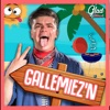 Gallemiez'n - Single