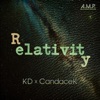 K-D - Relativity (feat. CandaceK & Zill)