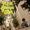 Puras Buenas Vibes Y Otras Cosas Más... - EP