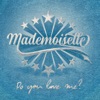 Mademoiselle - Do You Love Me